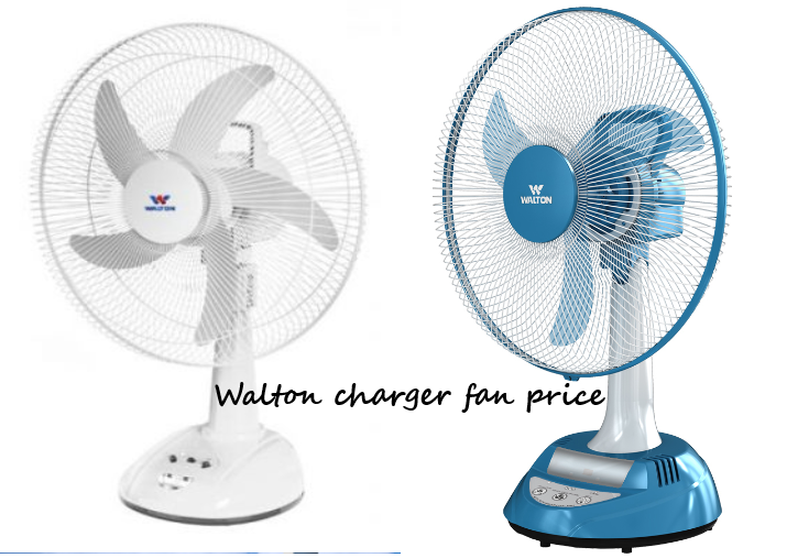 Walton Charger Fan Price In Bangladesh 2023 today Price Daily Info BD